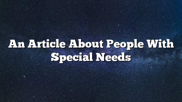 An article about people with special needs