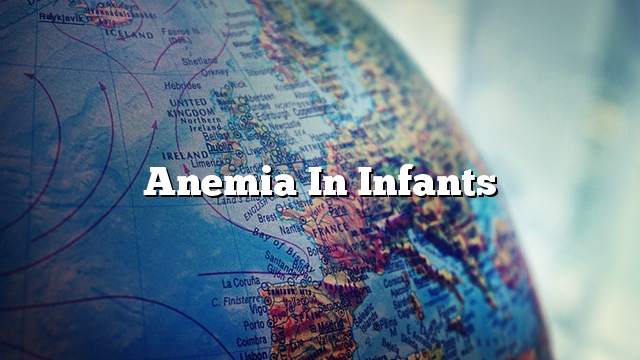 Anemia in infants