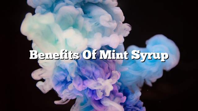 Benefits of mint syrup