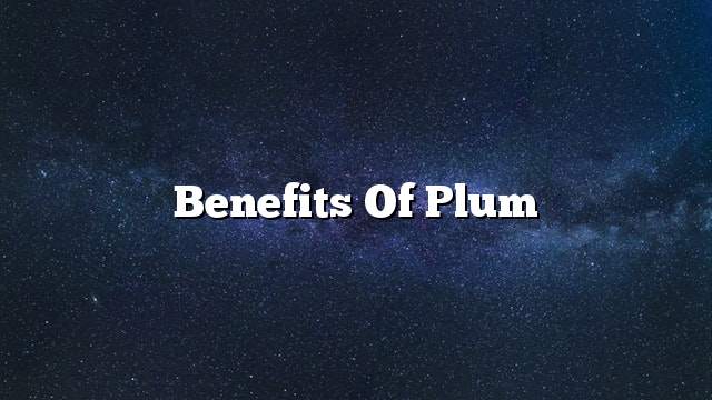 Benefits of plum