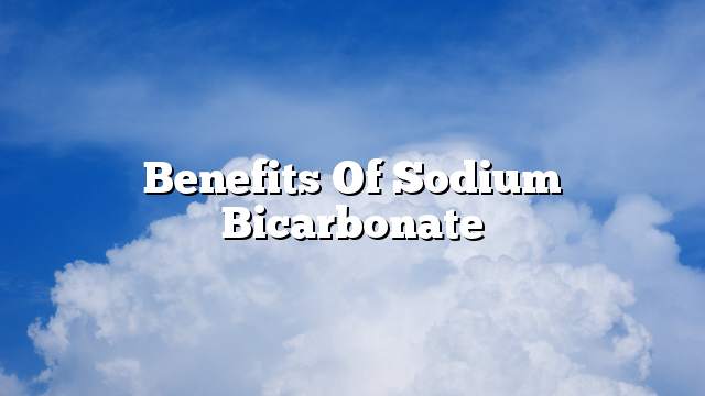 Benefits of sodium bicarbonate