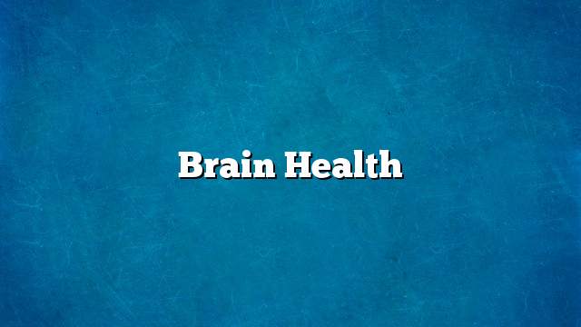 Brain Health