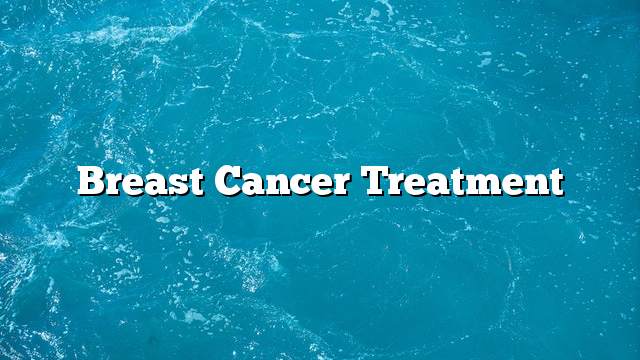 Breast Cancer Treatment