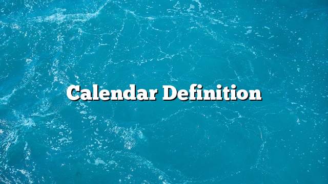 Calendar definition