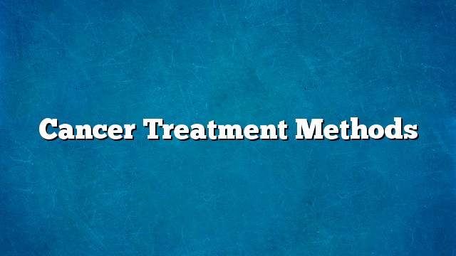 Cancer treatment methods