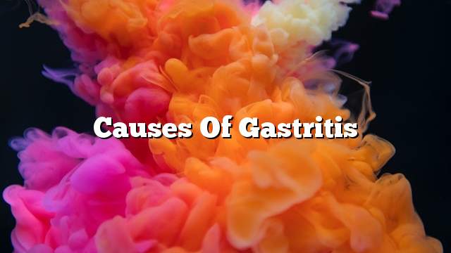 Causes of gastritis