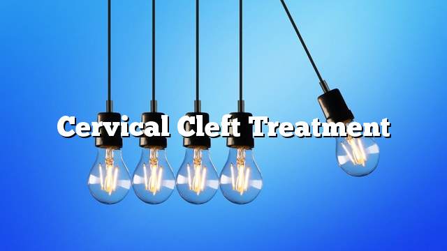 Cervical cleft treatment