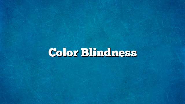 Color blindness