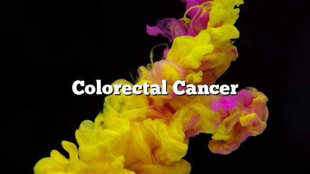 Colorectal cancer