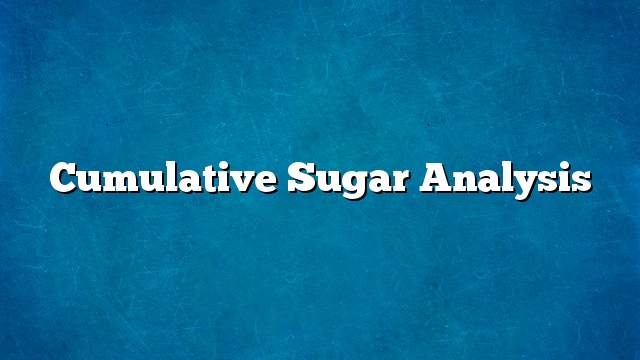 Cumulative sugar analysis