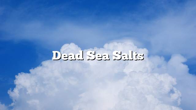 Dead Sea salts