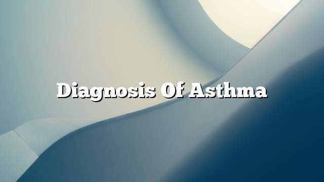 Diagnosis of asthma