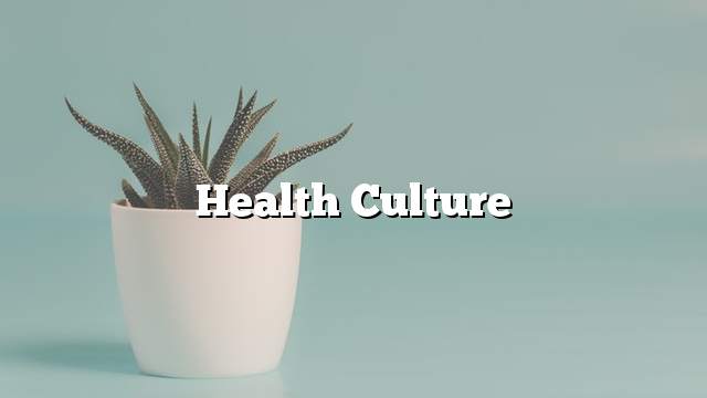 Health culture