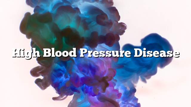 High blood pressure disease