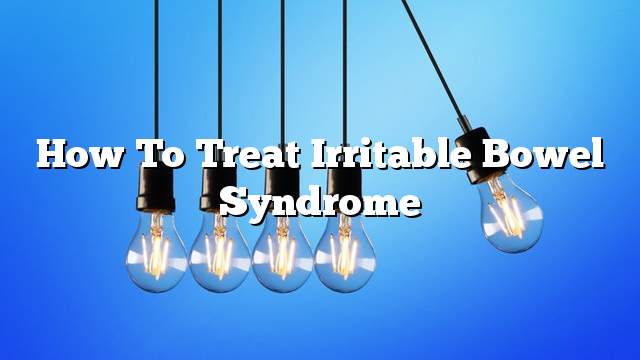 How to treat irritable bowel syndrome