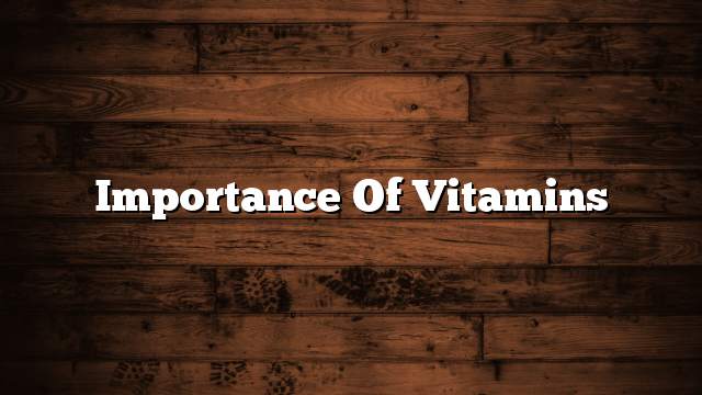 Importance of vitamins