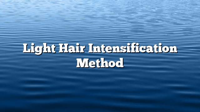 Light hair intensification method