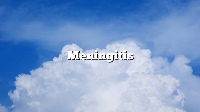 Meningitis