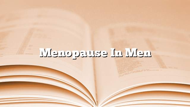 Menopause in men