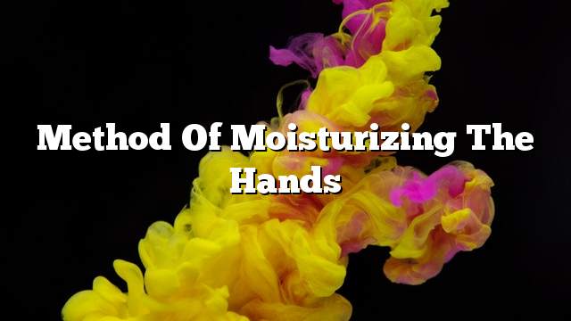 Method of moisturizing the hands