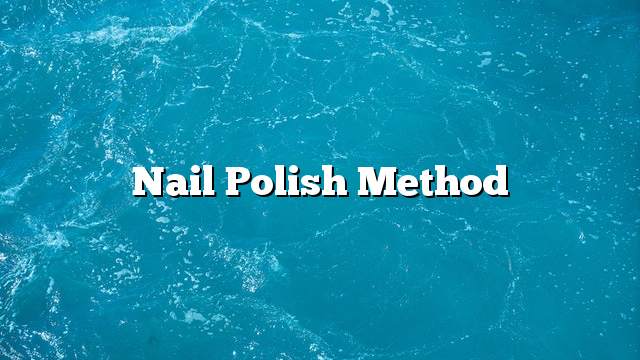 Nail polish method