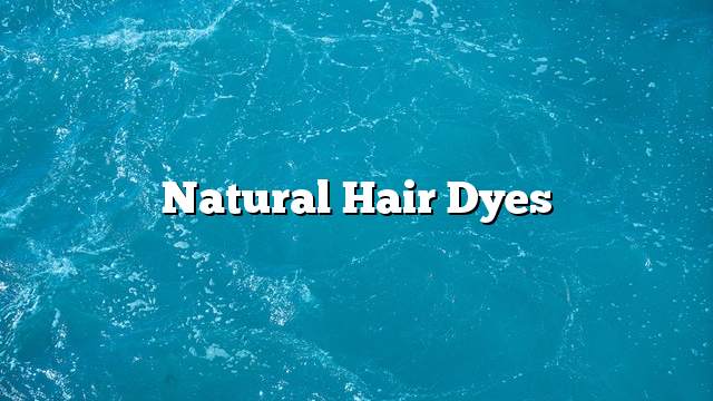 Natural hair dyes