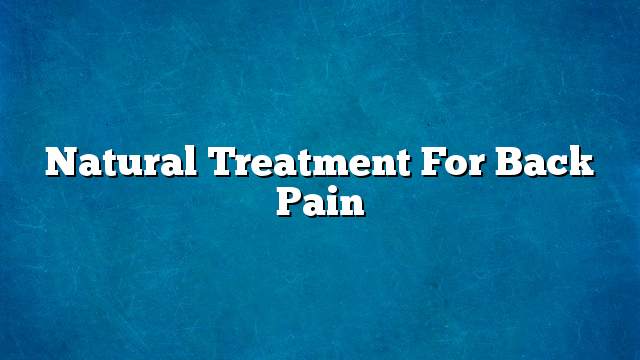 Natural treatment for back pain