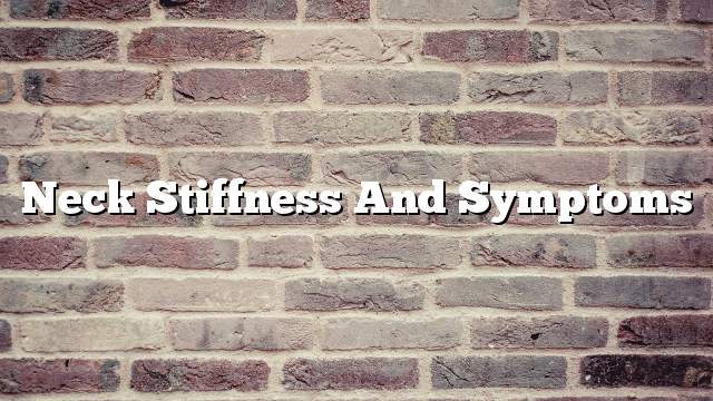 Neck stiffness and symptoms