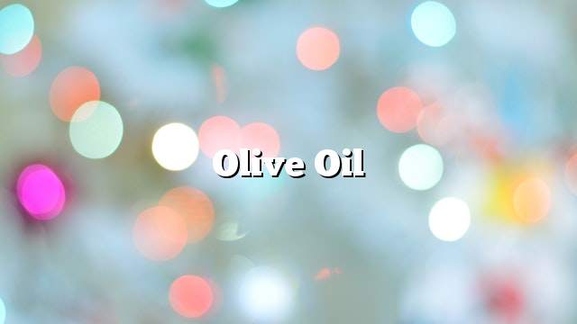 olive oil