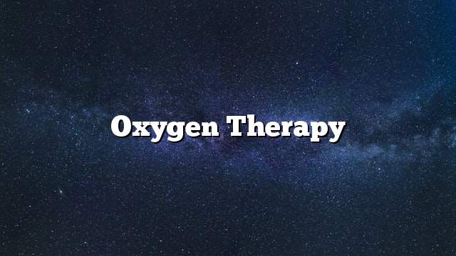 Oxygen therapy