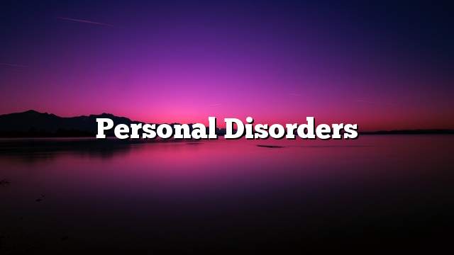 Personal Disorders