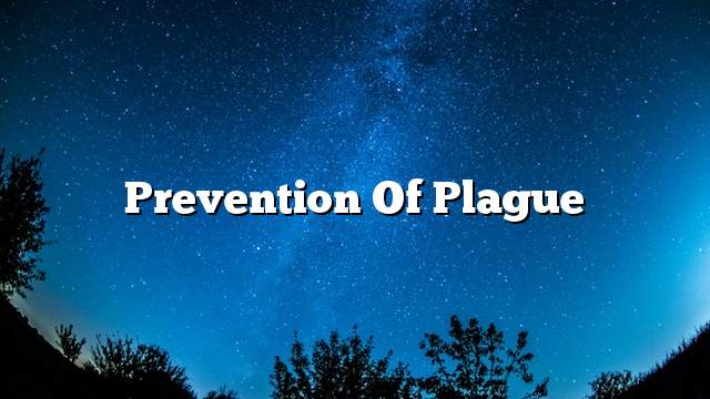 Prevention of Plague
