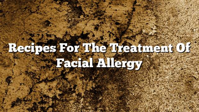 Recipes for the treatment of facial allergy