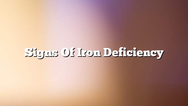 Signs of iron deficiency