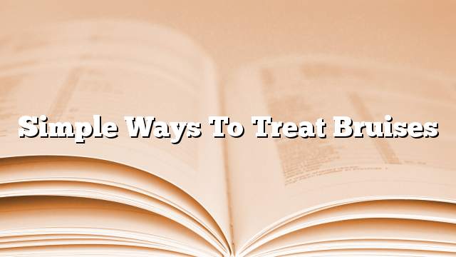 Simple ways to treat bruises