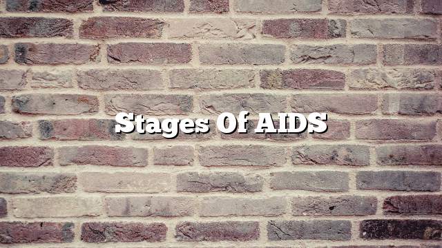 Stages of AIDS