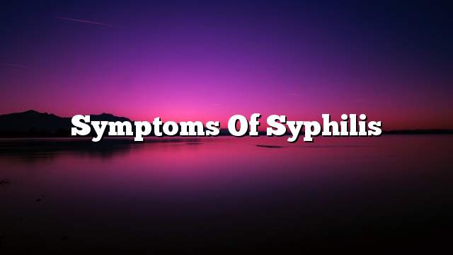 Symptoms of syphilis