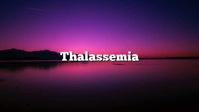 Thalassemia