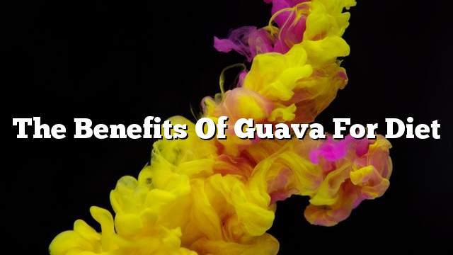 The benefits of guava for diet