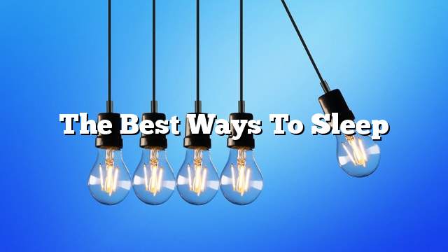 The best ways to sleep