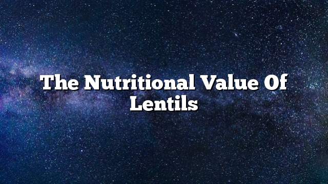 The nutritional value of lentils