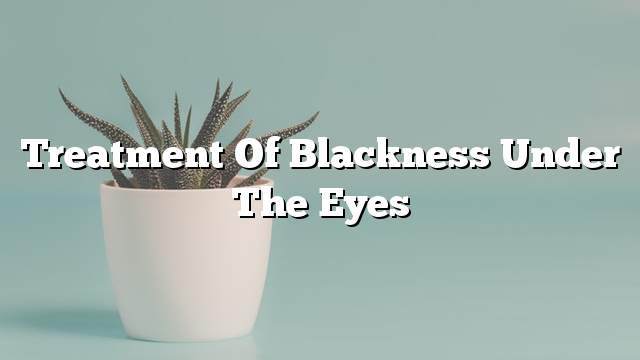 Treatment of blackness under the eyes