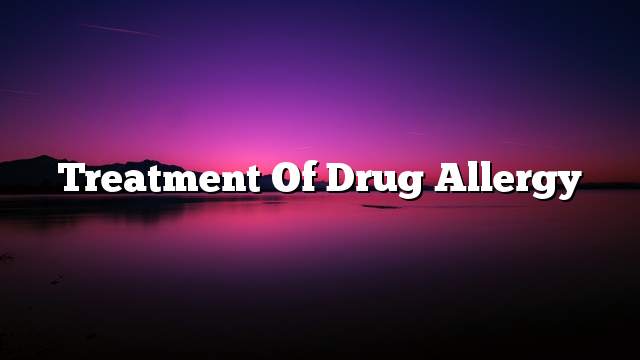 Treatment of drug allergy