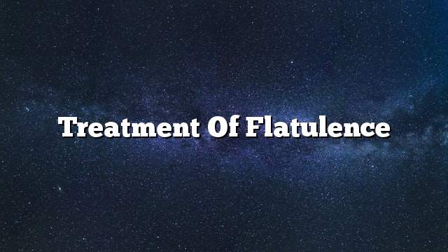 Treatment of flatulence