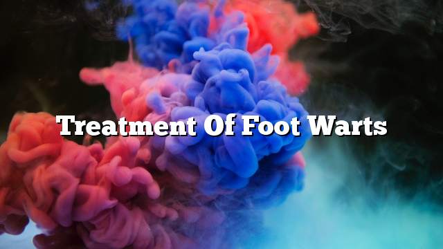 Treatment of foot warts