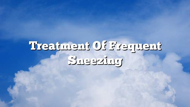 Treatment of frequent sneezing