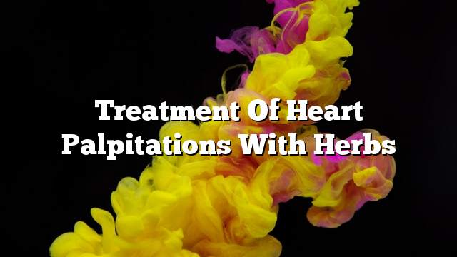 Treatment of heart palpitations with herbs