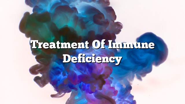 Treatment of immune deficiency