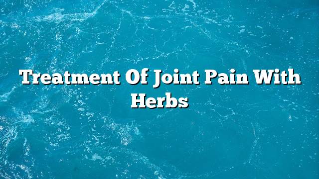 Treatment of joint pain with herbs