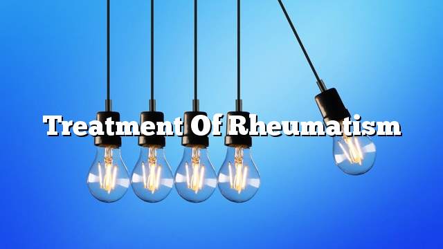Treatment of rheumatism